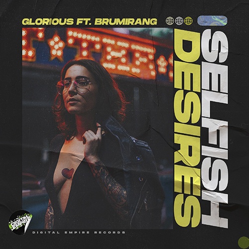 Glorious Feat. Brumirang-Glorious Feat. Brumirang - Selfish Desires