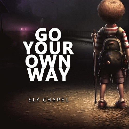 Sly Chapel-Go Your Own Way
