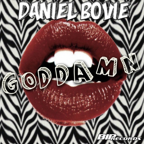 Daniel Bovie-Goddamn