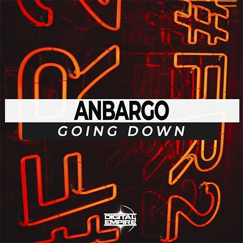 Anbargo-Going Down
