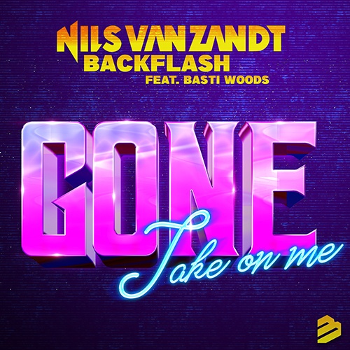 Nils Van Zandt & Backflash Feat. Basti Woods, QOTAX, Carte Blanq-Gone (take On Me)