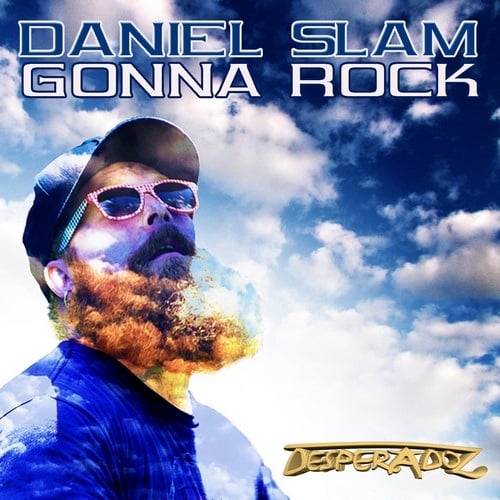 Daniel Slam-Gonna Rock
