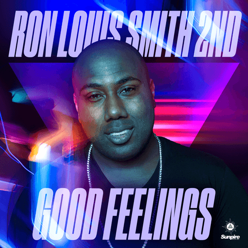 Ron Louis Smith 2nd-Good Feelings