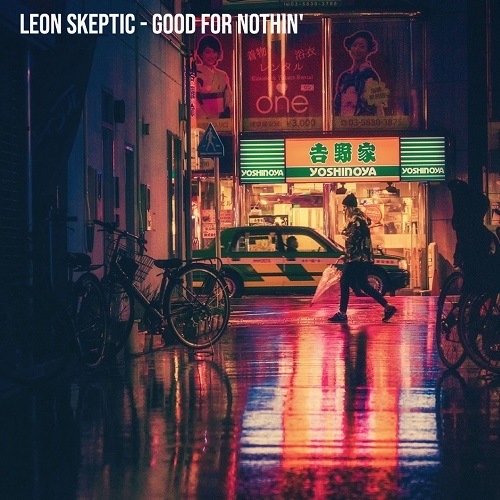 Leon Skeptic-Good For Nothin´