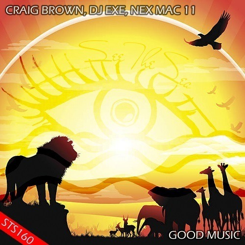 Craig Brown, Dj Exe, Nex Mac 11-Good Music