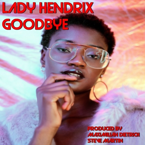 Lady Hendrix-Goodbye