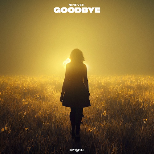 Nineveh.-Goodbye