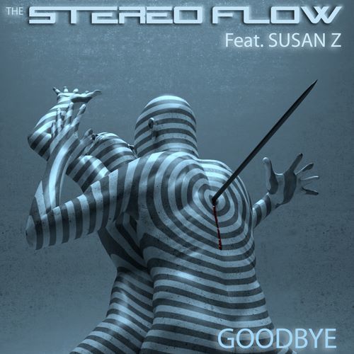 The Stereo Flow Feat. Susan Z-Goodbye