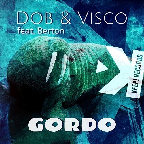 Dob & Visco Feat. Berton-Gordo