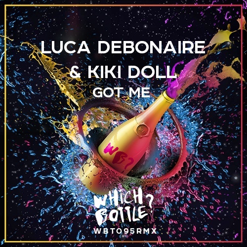 Luca Debonaire & Kiki Doll-Got Me