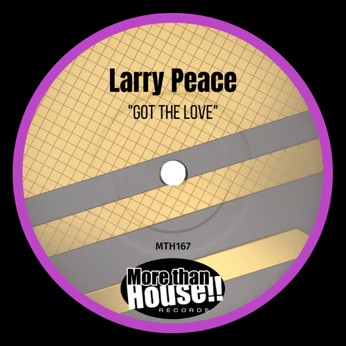 Larry Peace-Got The Love