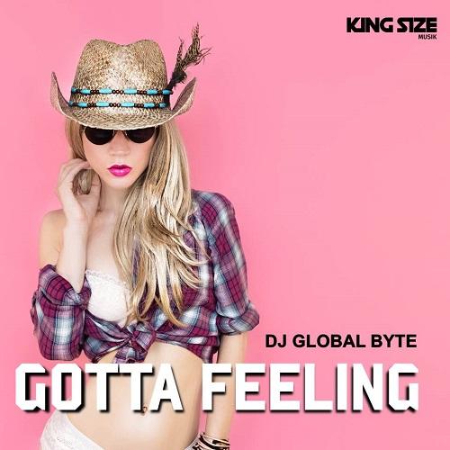 Dj Global Byte-Gotta Feeling