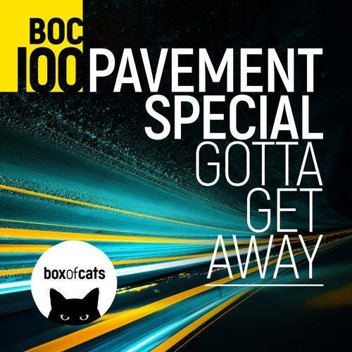 Pavement Special-Gotta Get Away