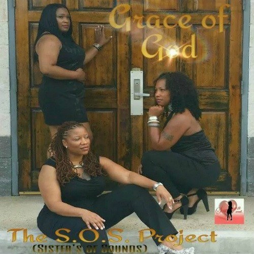 The S.o.s. Project-Grace Of God Feat. Big Moses