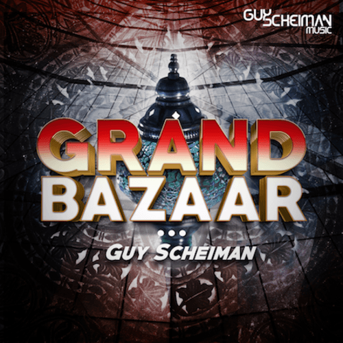 Guy Scheiman-Grand  Bazaar