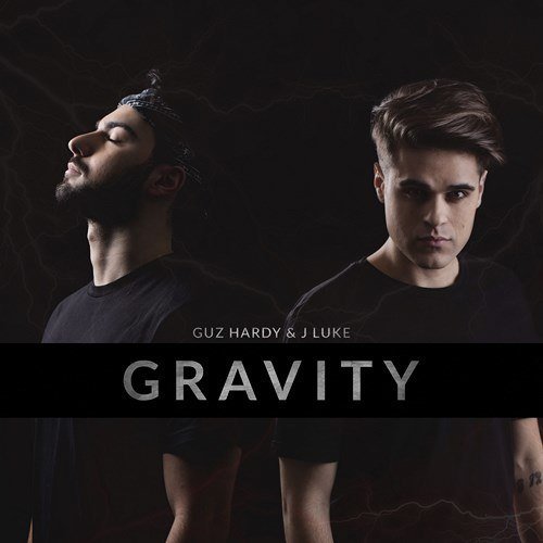 Guz Hardy & J Luke-Gravity