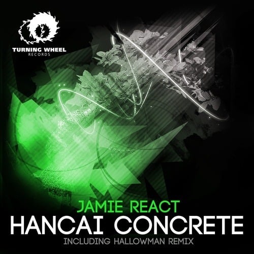 Jamie React-Hancai Concrete (including Hallowman Remix)