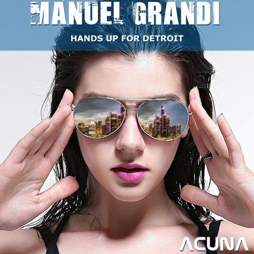 Manuel Grandi-Hands Up For Detroit