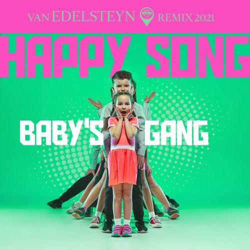 Happy Song (van Edelsteyn Remix 2021)