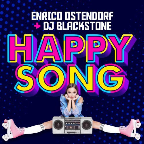 Enrico Ostendorf  & DJ Blackstone-Happy Song