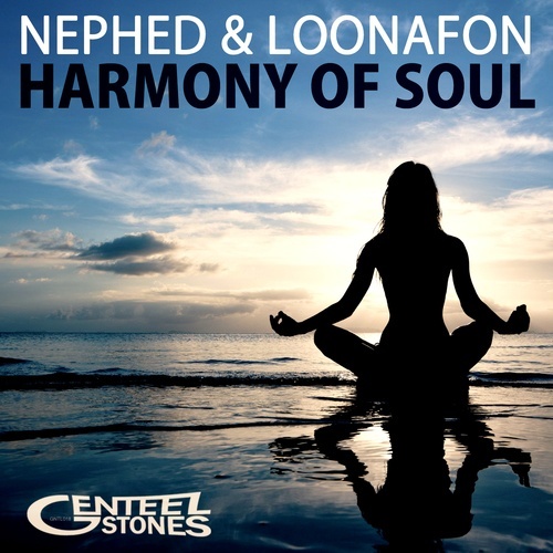 Nephed & Loonafon-Harmony Of Soul