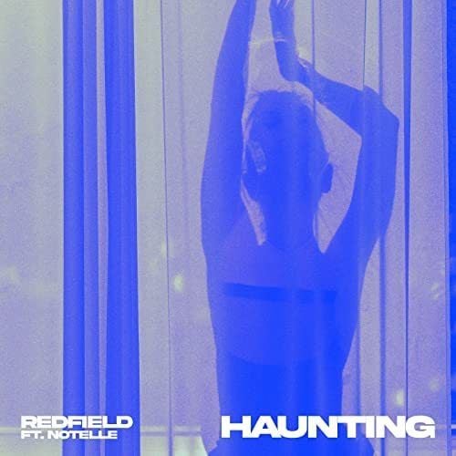 Redfield Ft. Notelle-Haunting