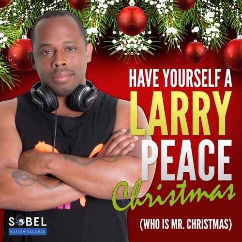 Have Yourself A Larry Peace Christmas