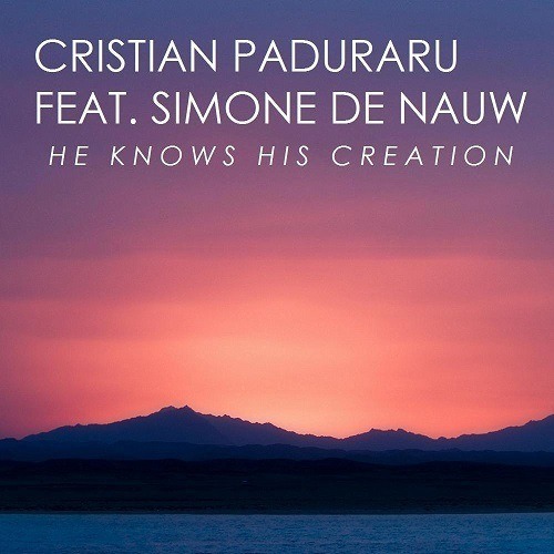 Cristian Paduraru-He Knows His Creation