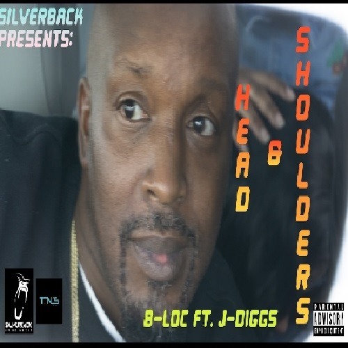 B-Loc Feat J Diggs-Head & Shoulders