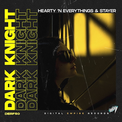 Hearty 'N Everythings & Stayer-Hearty 'n Everythings & Stayer - Dark Knight (original Mix)