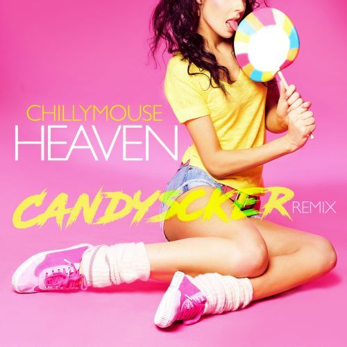 Heaven (candyscker Remix)