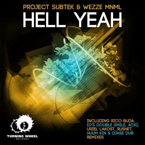 Project Subtek & Wezze Mnml-Hell Yeah