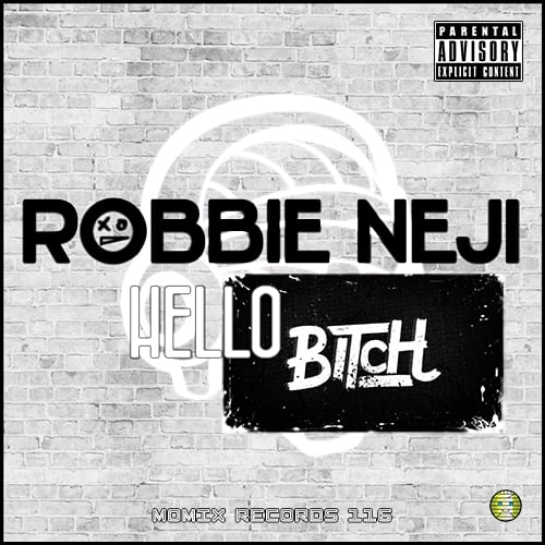 Robbie Neji-Hello Bitch