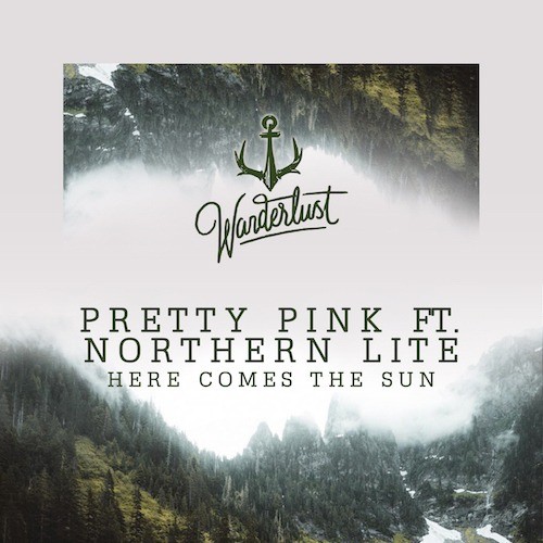 Pretty Pink Feat. Northern Lite-Here Comes The Sun