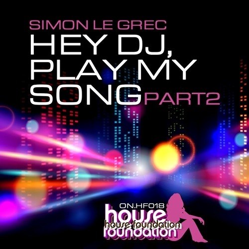 Simon Le Grec-Hey Dj, Play My Song (part 2)