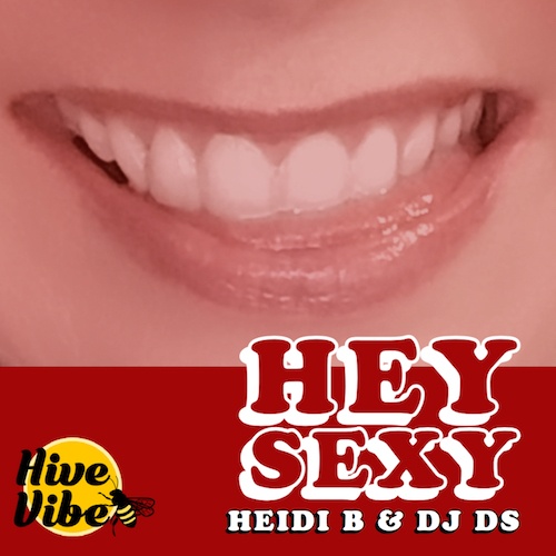 Heidi B & DJ DS-Hey Sexy (dj Ds Extended Club Mix)