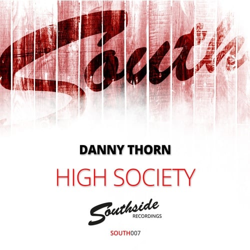 Danny Thorn-High Society