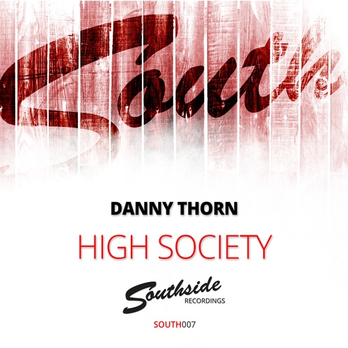 Danny Thorn-High Society