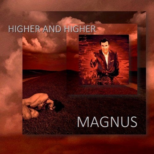 Magnus-Higher And Higher