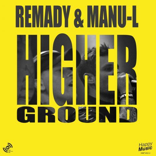 Remady & Manu L-Higher Ground