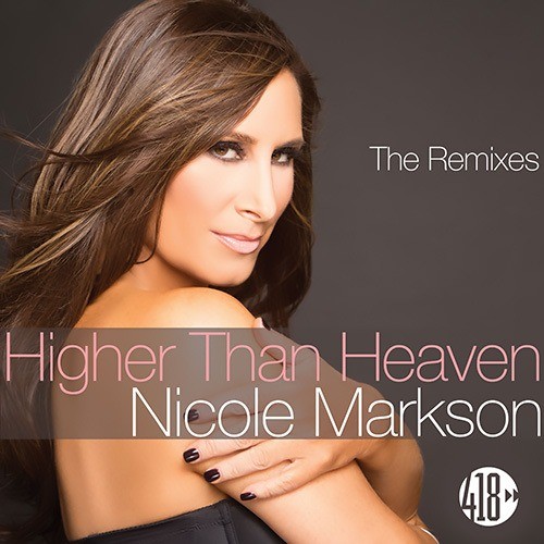 Nicole Markson, Dave Aude, StoneBridge , Kue, Mr. Mig-Higher Than Heaven