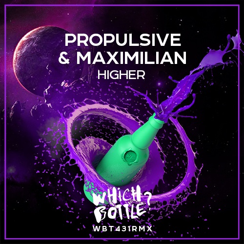 Propulsive, Maximilian-Higher