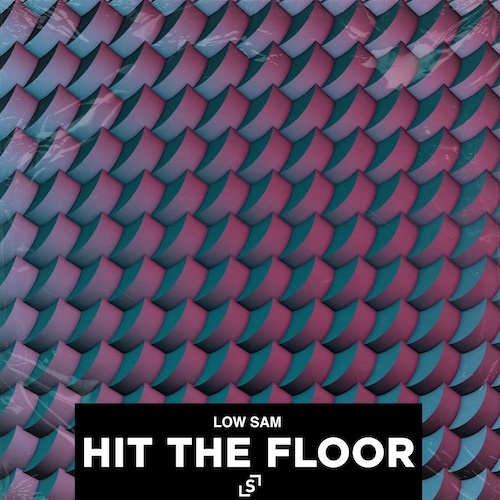 Low Sam-Hit The Floor