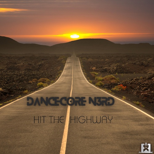 Dancecore N3rd, Drummasterz-Hit The Highway