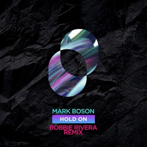 Mark Boson, Robbie Rivera-Hold On