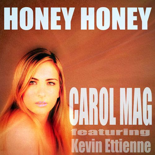 Carol Mag (feat. Kevin Ettienne)-Honey Honey