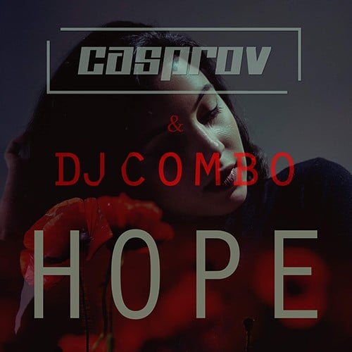 Casprov, Dj Combo-Hope