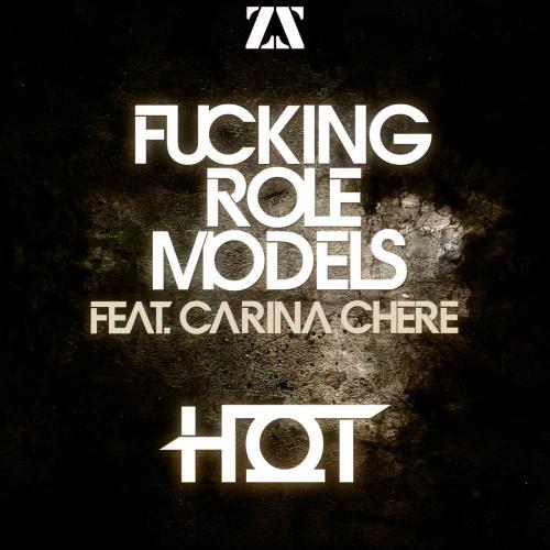 Fucking Role Models Feat. Carina Chère-Hot