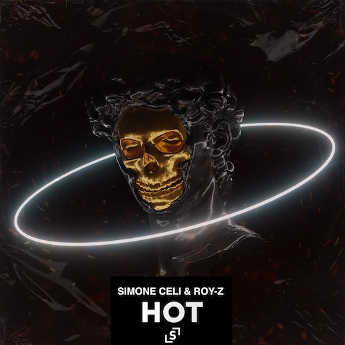 Roy-Z, Simone Celi-Hot