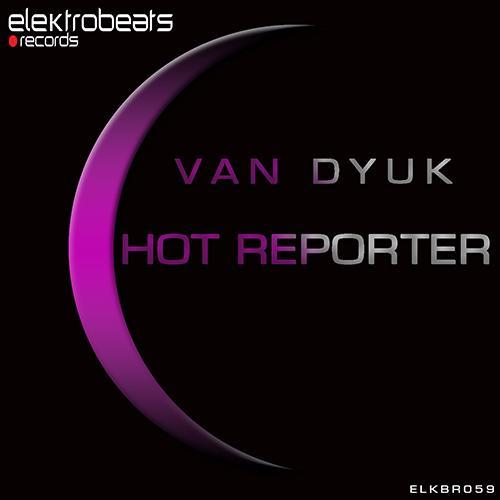 Van Dyuk-Hot Reporter